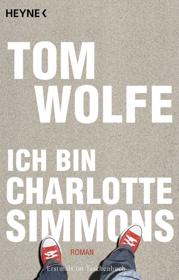 Cover Art for 9783641138332, Ich bin Charlotte Simmons by Tom Wolfe