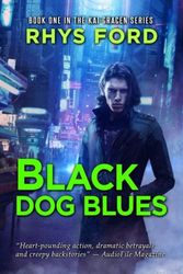 Cover Art for 9781641081795, Black Dog Blues by Rhys Ford