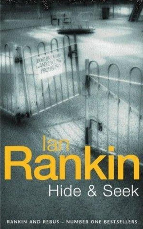 Cover Art for 9780752834603, Hide and Seek (Inspector Rebus) by Rankin Ian