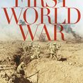 Cover Art for 9780330511704, HISTORY OF THE FIRST WORLD WAR by B. H. Liddell Hart