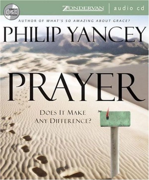 Cover Art for 9780310272502, Prayer by Philip Yancey