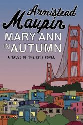 Cover Art for 9780385619318, Mary Ann in Autumn by Armistead Maupin