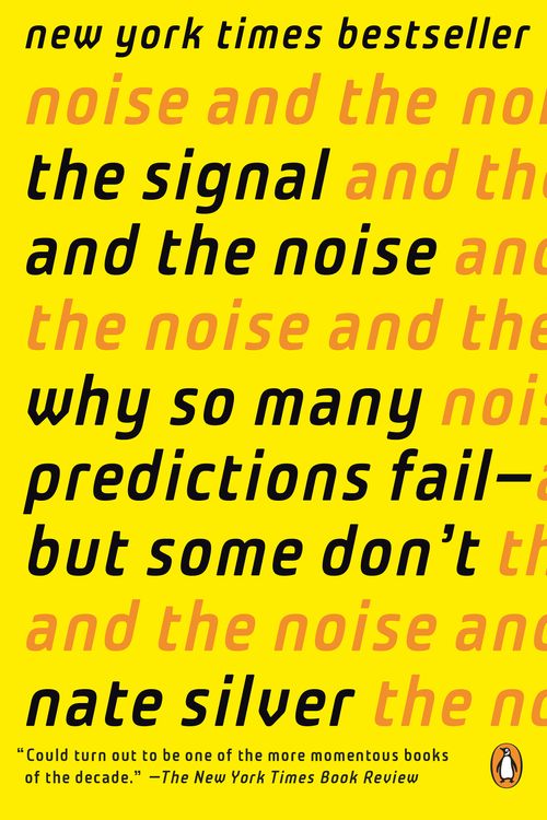 Cover Art for 9780143125082, The Signal and the Noise by Nate Silver