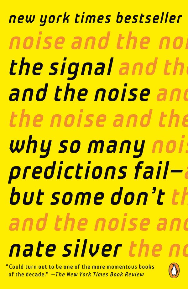 Cover Art for 9780143125082, The Signal and the Noise by Nate Silver