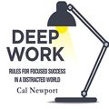 Cover Art for B01CYKOVAI, Deep Work: Rules for Focused Success in a Distracted World by Cal Newport