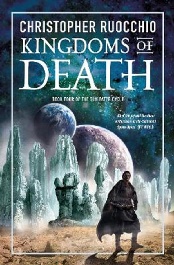 Cover Art for 9781803287515, Kingdoms of Death by Christopher Ruocchio