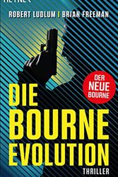 Cover Art for B09X1SC5D2, Die Bourne Evolution: Der neue Thriller mit Jason Bourne (German Edition) by Ludlum, Robert, Freeman, Brian
