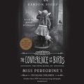 Cover Art for B07X8YMQQJ, The Conference of the Birds: Miss Peregrine's Peculiar Children, Book 5 by Ransom Riggs