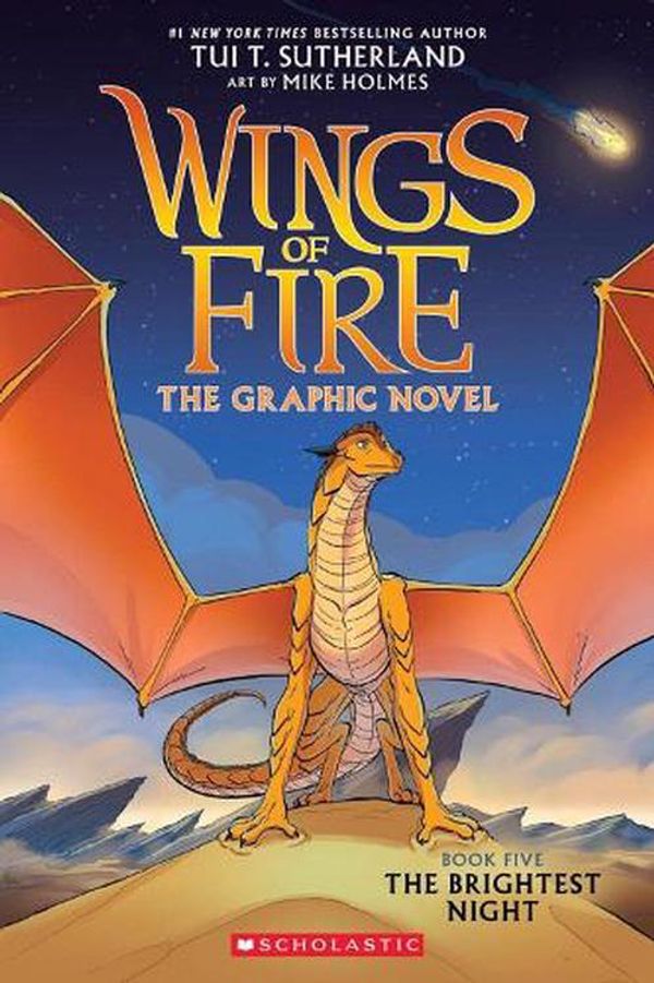 Cover Art for 9781338730852, The Brightest Night (Wings of Fire Graphic Novel #5): A Graphix Book (Wings of Fire Graphix) by Tui T. Sutherland