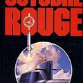 Cover Art for 9782724237597, Octobre rouge by Tom Clancy