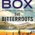 Cover Art for 9781250051073, The Bitterroots: A Novel (Cassie Dewell) by C.j. Box