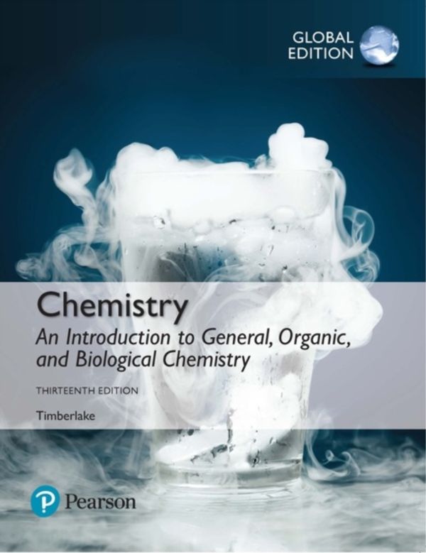 Cover Art for 9781292228983, Chemistry: An Introduction to General, Organic, and Biological Chemistry Plus Pearson Mastering Chemistry with Pearson eText, Global Edition: Timberlake:Chemistry MChem pack GE_o13 by Karen C. Timberlake