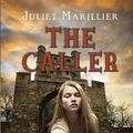 Cover Art for 9780375969560, The Caller by Juliet Marillier