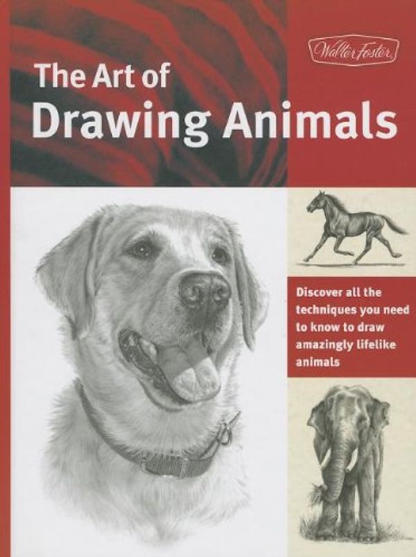 Cover Art for 9781936309542, The Art of Drawing Animals by Patricia Getha