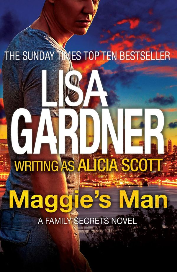 Cover Art for 9781472209177, Maggie's Man by Lisa Gardner writing as Scott