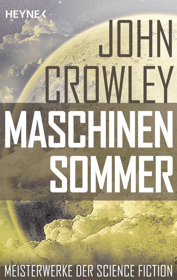 Cover Art for 9783641116781, Maschinensommer by Hans Maeter, Irene Holicki, John Crowley
