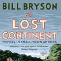 Cover Art for 9781409095811, The Lost Continent by Bill Bryson