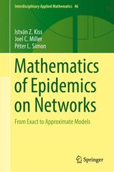 Cover Art for 9783319508047, Mathematics of Epidemics on NetworksFrom Exact to Approximate Models by István Z. Kiss, Joel C. Miller, Péter L. Simon
