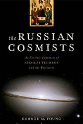 Cover Art for 9780199892945, The Russian Cosmists by George M. Young