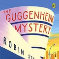 Cover Art for 9780241335925, The Guggenheim Mystery by Robin Stevens, Siobhan Dowd