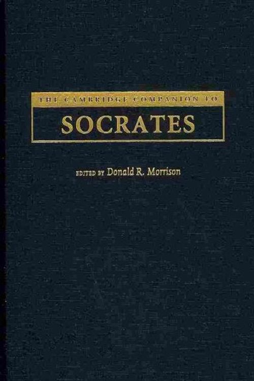 Cover Art for 9780521833424, The Cambridge Companion to Socrates by Donald Morrison