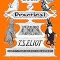 Cover Art for 8601400199220, Old Possum's Book of Practical Cats by Professor T s Eliot, Edward Gorey