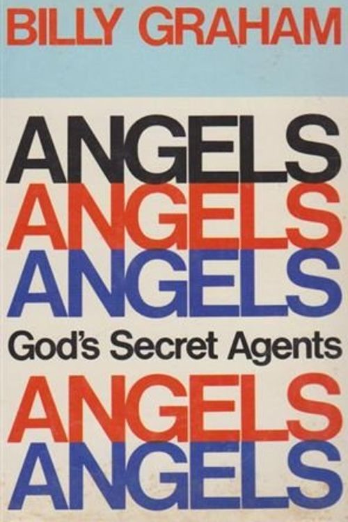 Cover Art for 9780340208540, Angels - God's Secret Agents by Billy Graham