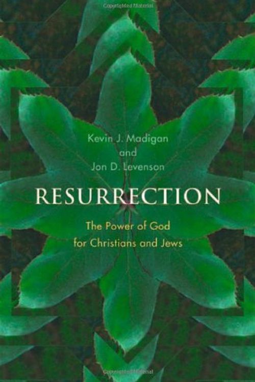 Cover Art for 9780300122770, Resurrection by Kevin J. Madigan, Jon D. Levenson