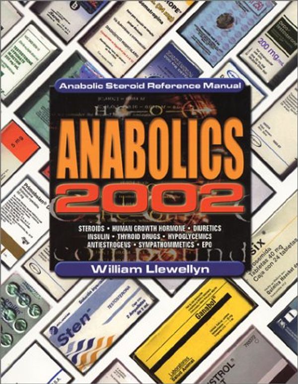 Cover Art for 9780967930411, Anabolics 2002 by William Llewellyn