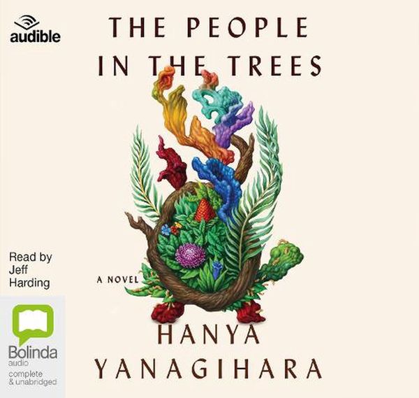 Cover Art for 9781489365989, The People in the Trees by Hanya Yanagihara