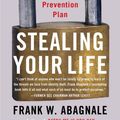 Cover Art for 9780767927345, Stealing Your Life by Frank W. Abagnale