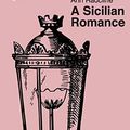 Cover Art for 9781909362390, A Sicilian Romance by Ann Radcliffe