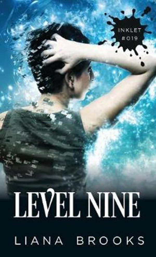 Cover Art for 9781925825183, Level Nine by Liana Brooks