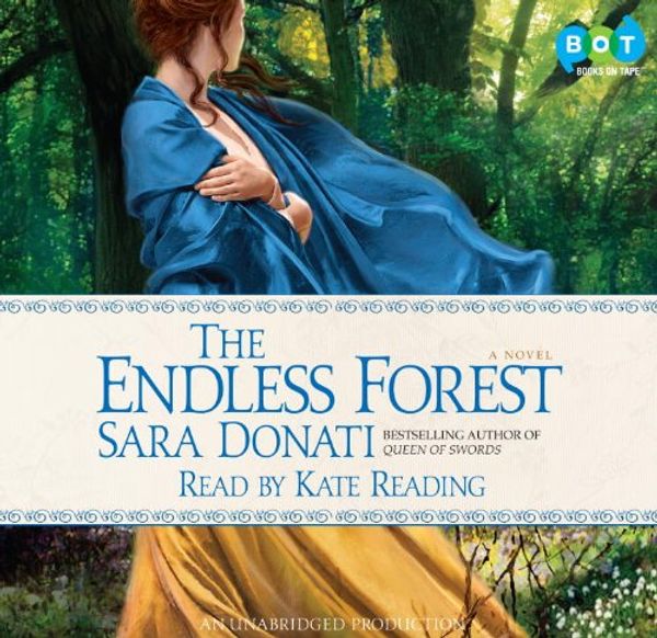 Cover Art for 9781415966150, Endless Forest, the (Lib)(CD) by Sara Donati