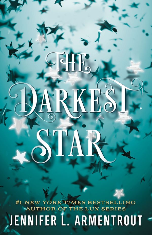 Cover Art for 9781250314673, Darkest Star (International Edition) by Jennifer L. Armentrout