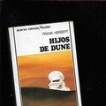 Cover Art for 9788470022333, Hijos De Dune/Children of Dune by Frank Herbert