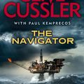 Cover Art for 9781405916233, The Navigator by Clive Cussler, Paul Kemprecos