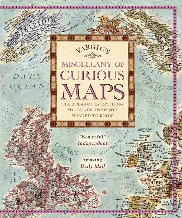 Cover Art for 9780718181147, Vargic's Miscellany of Curious MapsMapping out the Modern World by Martin Vargic