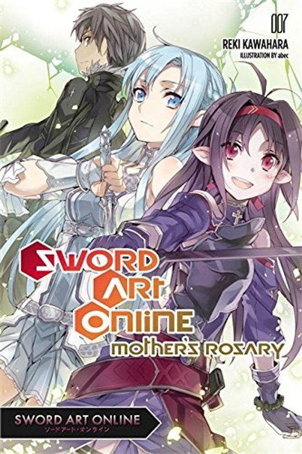 Cover Art for B01N918B22, Sword Art Online 7: Mother's Rosary - light novel by Reki Kawahara(2016-04-19) by Reki Kawahara