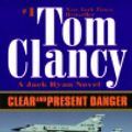Cover Art for 9781101000762, Clear and Present Danger by Tom Clancy