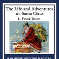 Cover Art for 9781633845909, The Life and Adventures of Santa Claus by L. Frank Baum