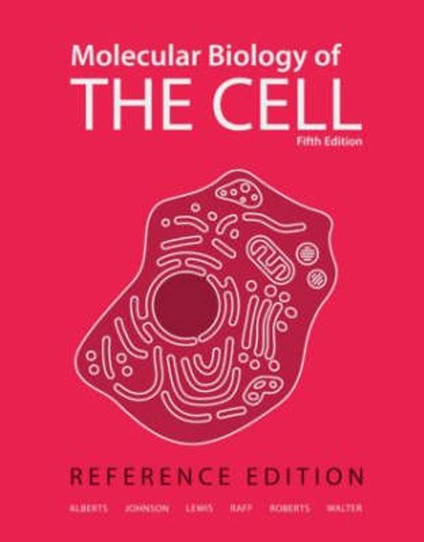 Cover Art for 9780815341116, Molecular Biology of the Cell by Bruce Alberts, Alexander Johnson, Julian Lewis, Martin Raff, Keith Roberts, Peter Walter