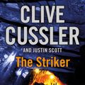 Cover Art for 9780718176754, The Striker by Clive Cussler, Justin Scott
