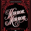 Cover Art for 9781761207075, Mirror Mirror (Disney: A Twisted Tale Collector's Edition) by Jen Calonita