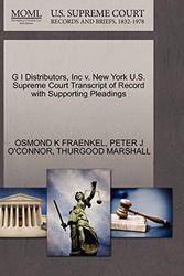 Cover Art for 9781270538981, G I Distributors, Inc v. New York U.S. Supreme Court Transcript of Record with Supporting Pleadings by Osmond K Fraenkel