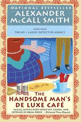 Cover Art for 9781410473882, The Handsome Man's Deluxe Café (The No. 1 Ladies' Detective Agency) by Alexander Mccall Smith