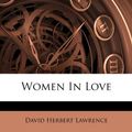 Cover Art for 9781248347614, Women in Love by David Herbert Lawrence