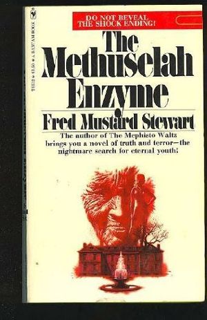 Cover Art for 9780553130454, Methuselah Enzyme by Fred Mustard Stewart