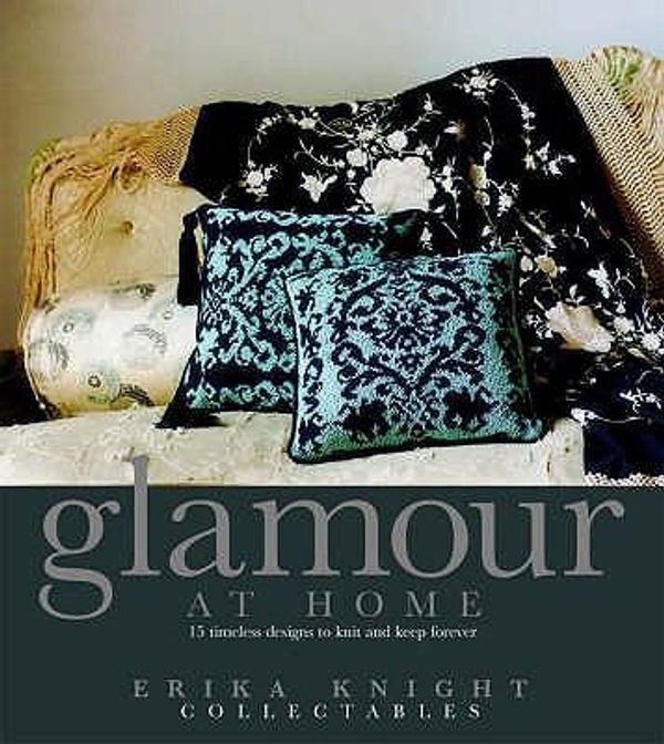 Cover Art for 9781844005109, Glamour at Home by Erika Knight