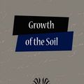 Cover Art for 9781604245585, Growth of the Soil by Knut Hamsun